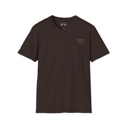 Men's "He love us" Tee | 1 John 4:19