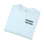 "He Has The Plans" Unisex Tee