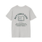 "But First God" | Collisions 3:2 Unisex Tee