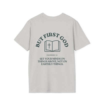 "But First God" | Collisions 3:2 Unisex Tee