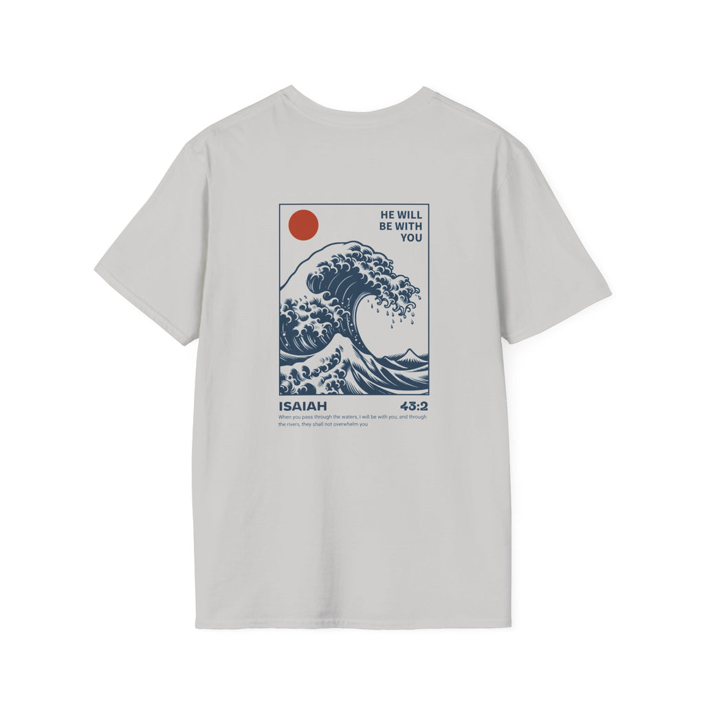 "He Will Be With You" Unisex Tee