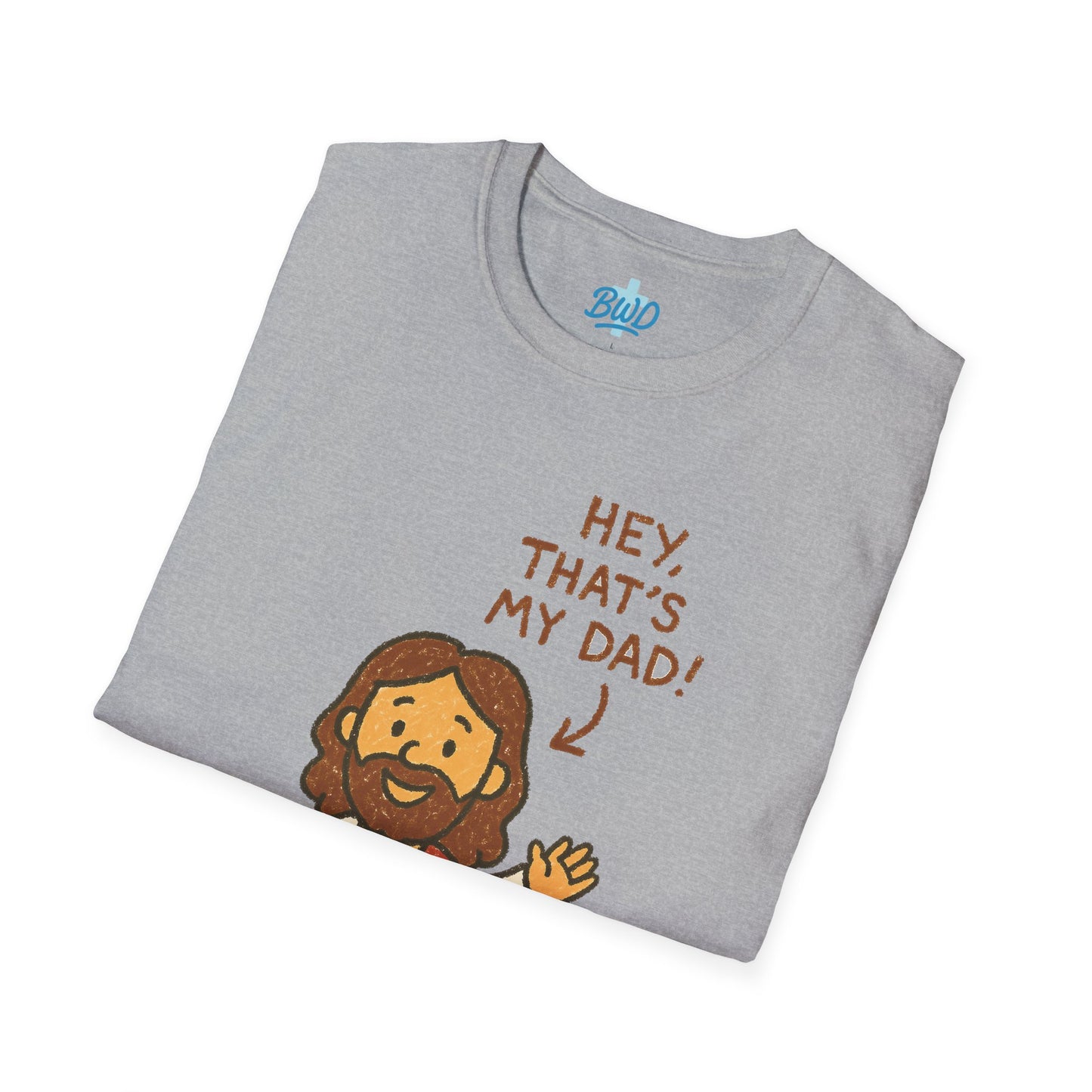 "That's My Dad" Unisex Tee