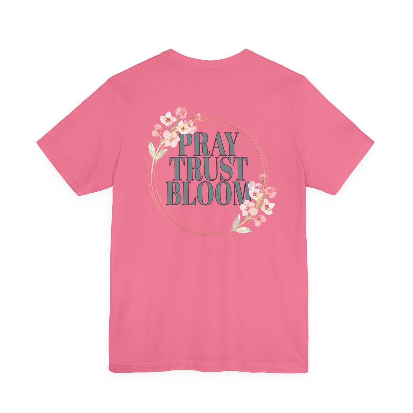 Women's Pray Trust Bloom Tee