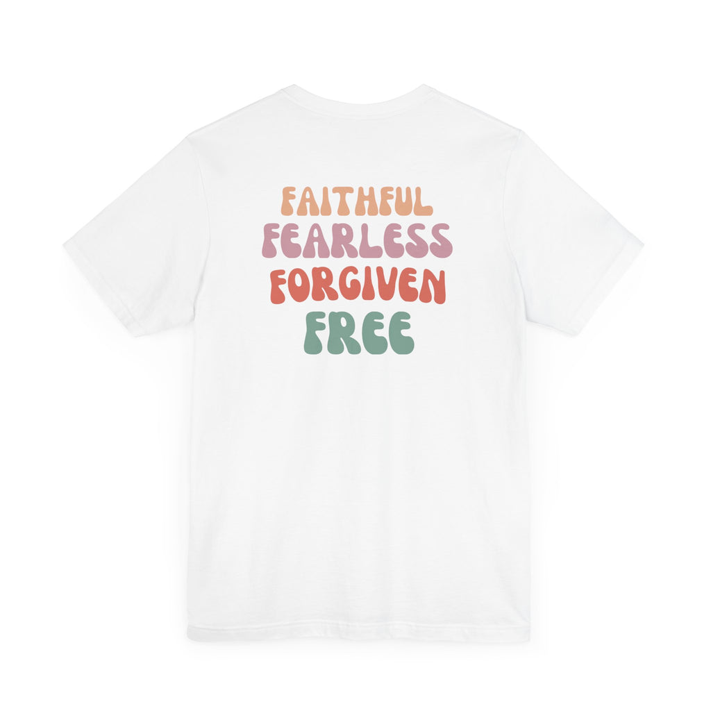 Women's Faithful, Fearless, Forgiven, Free Tee