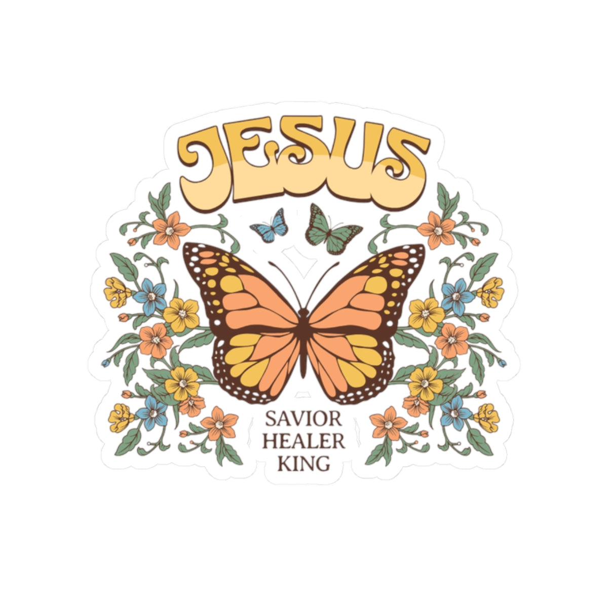 "Savior, Healer, King" Sticker