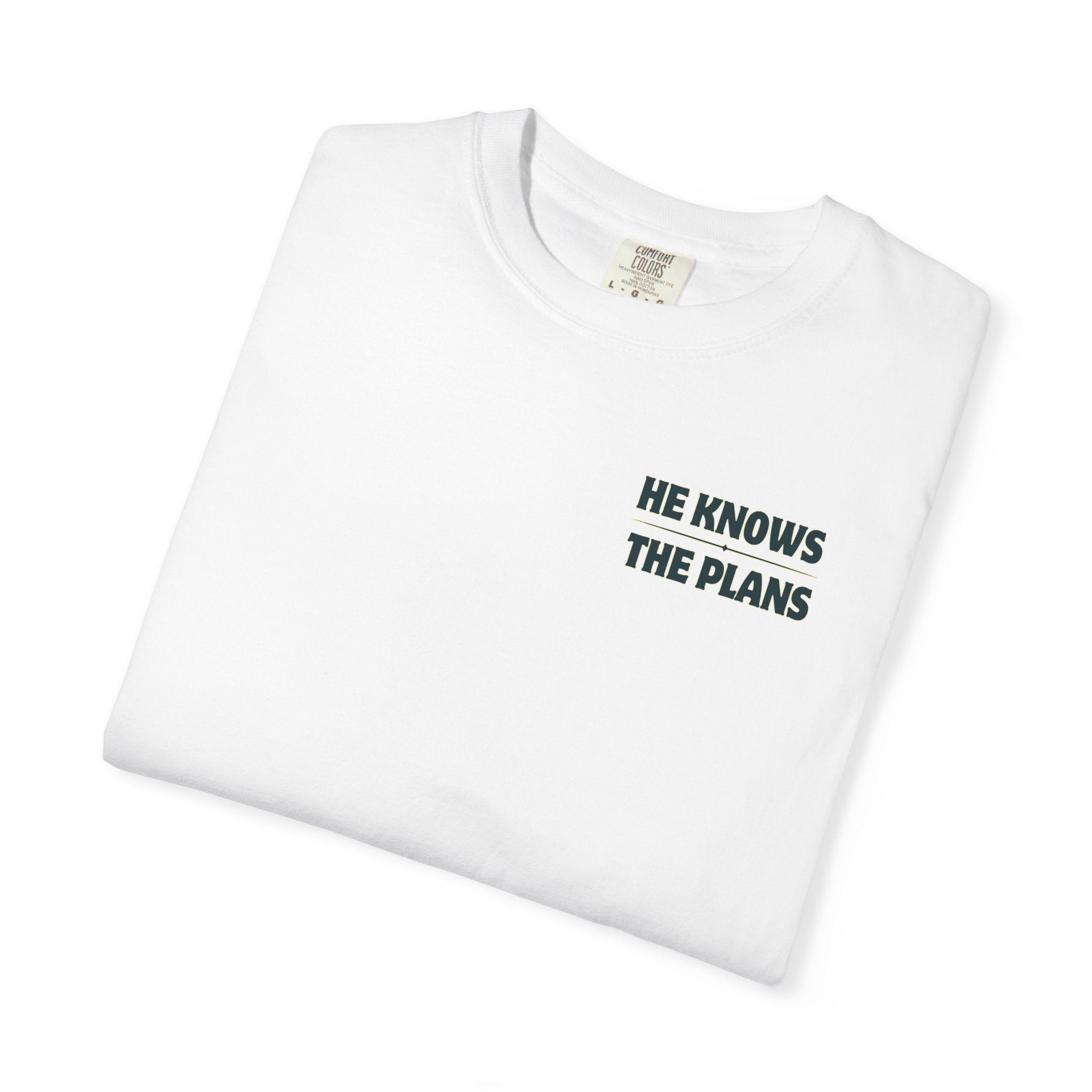 "He Has The Plans" Unisex Tee