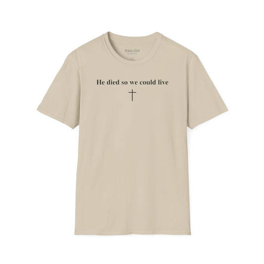 "So We Could Live" Unisex Tee