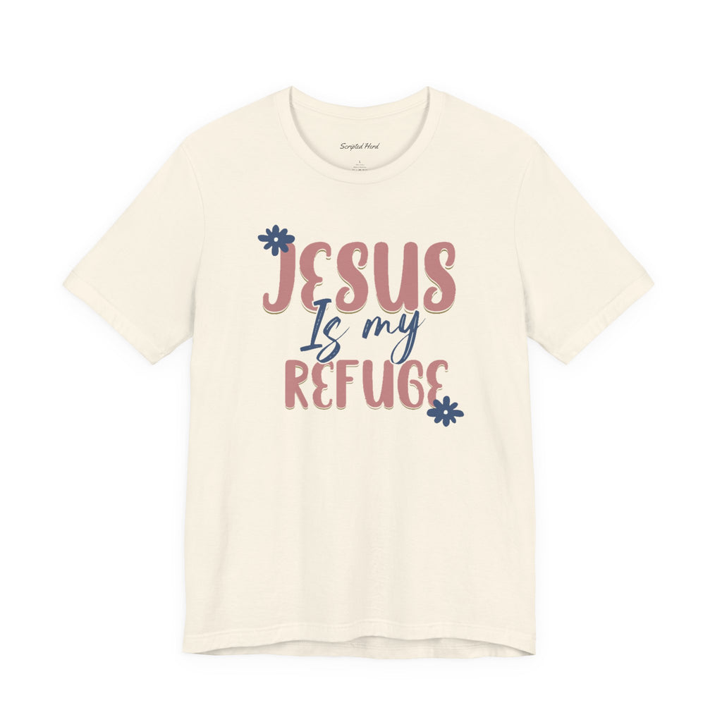 Jesus Is My Refuge Women's Tee