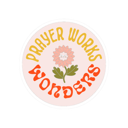 Prayer Works Wonders Sticker