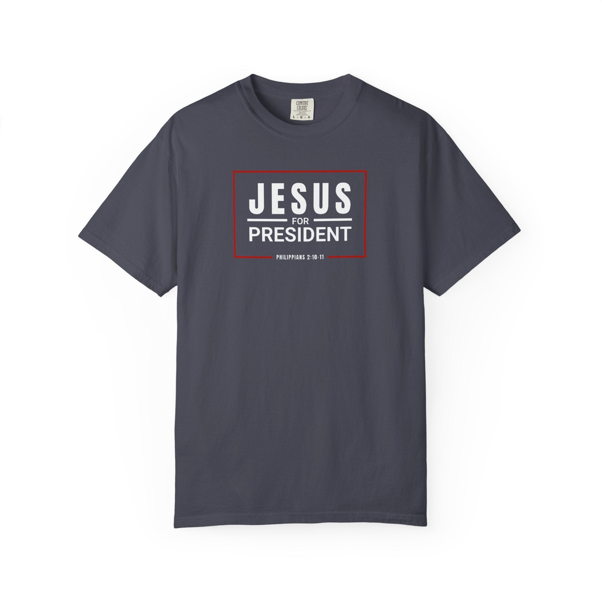 Jesus For President | Unisex Tee