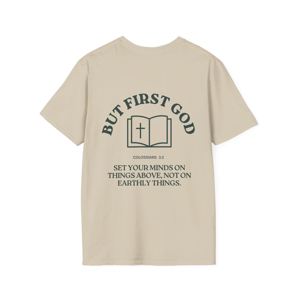 "But First God" | Collisions 3:2 Unisex Tee