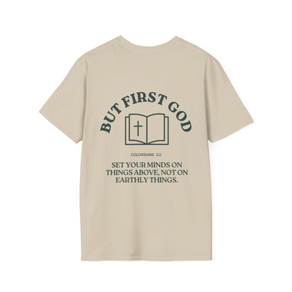 "But First God" | Collisions 3:2 Unisex Tee