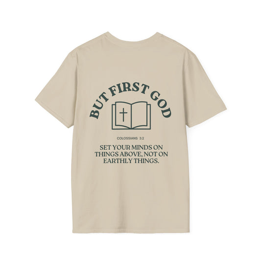 "But First God" | Collisions 3:2 Unisex Tee