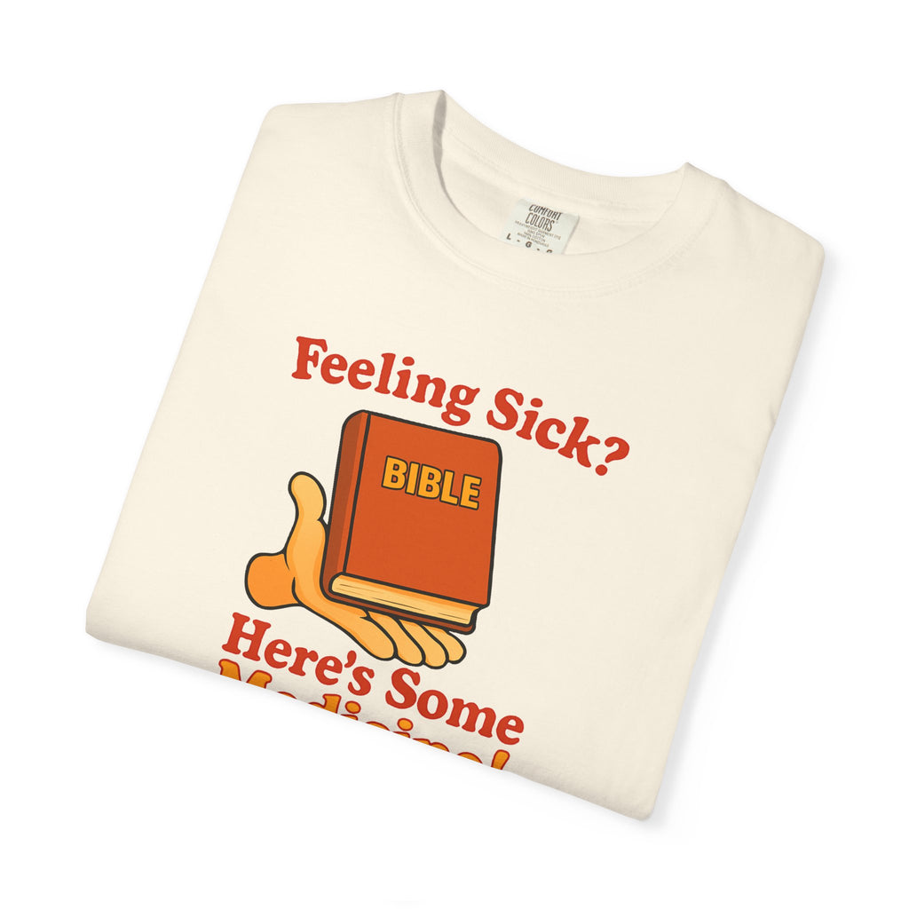 "Here's Some Medicine!" Unisex Tee