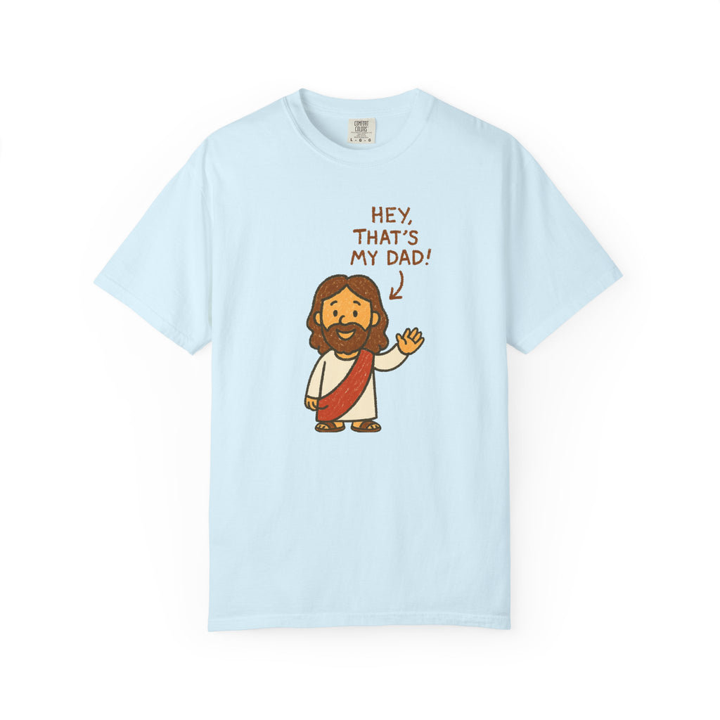 "That's My Dad" Unisex Tee