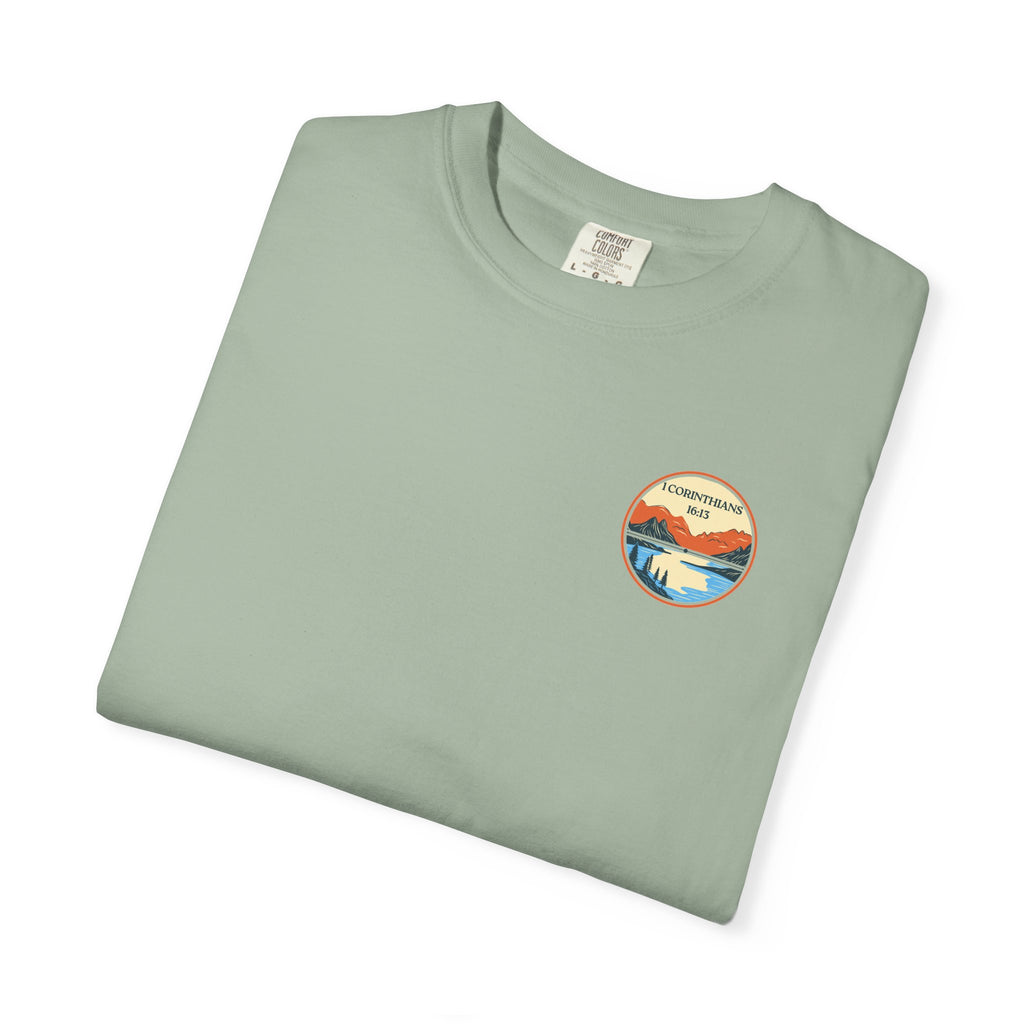 Be Watchful, Stand Firm, Be Strong | Unisex Tee