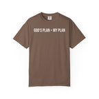 God's Plan > My Plan T-Shirt