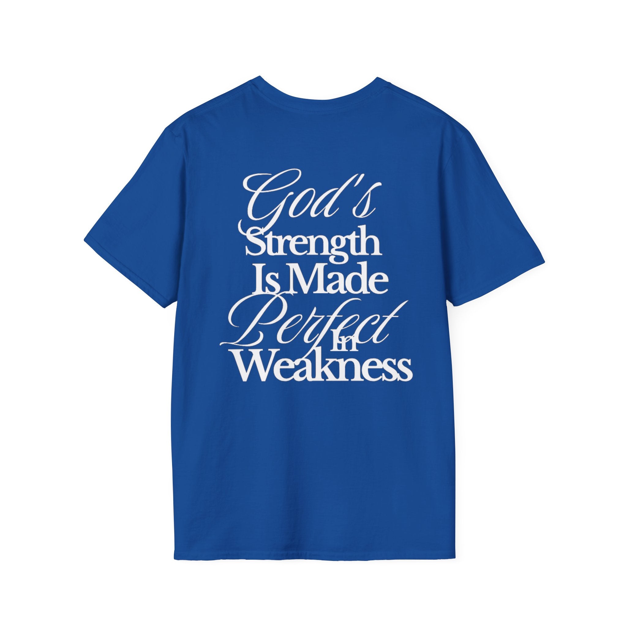His Strength Men's Tee