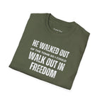 He Walked Out Men's Tee
