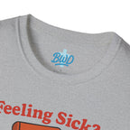 "Here's Some Medicine!" Unisex Tee
