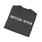 God's Plan > My Plan T-Shirt
