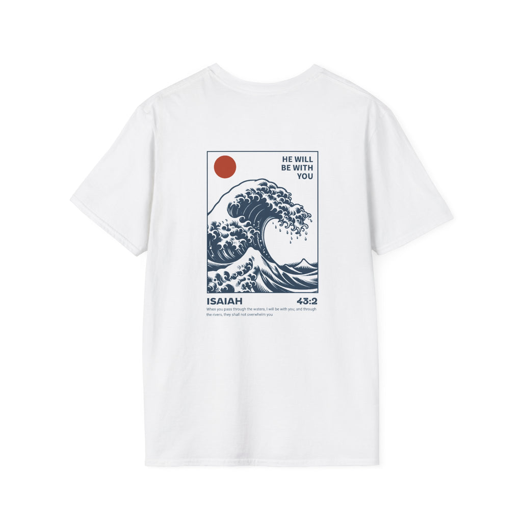 "He Will Be With You" Unisex Tee