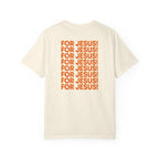 "For Jesus!" Unisex Tee