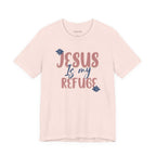 Jesus Is My Refuge Women's Tee