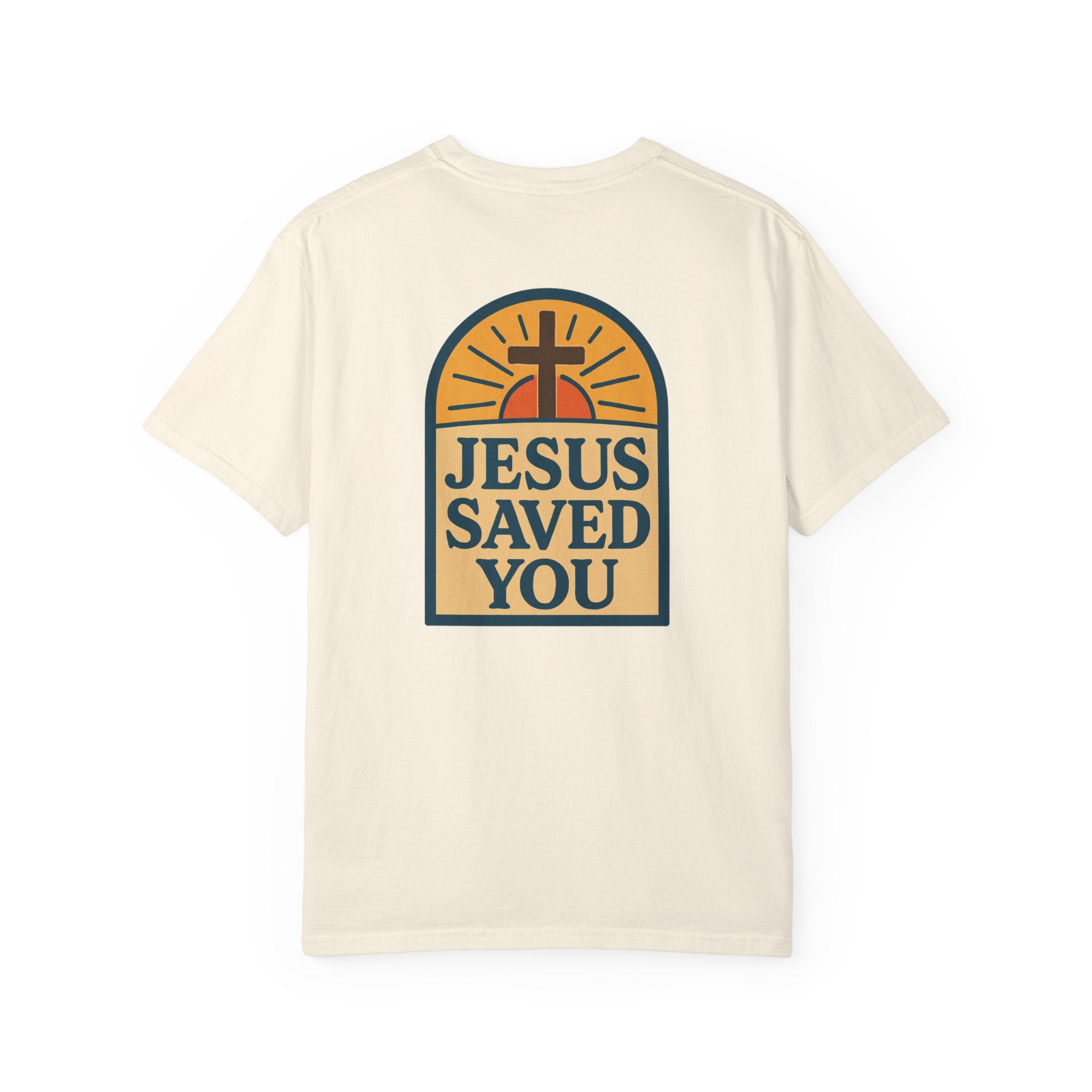 Jesus Saved You | Unisex Tee