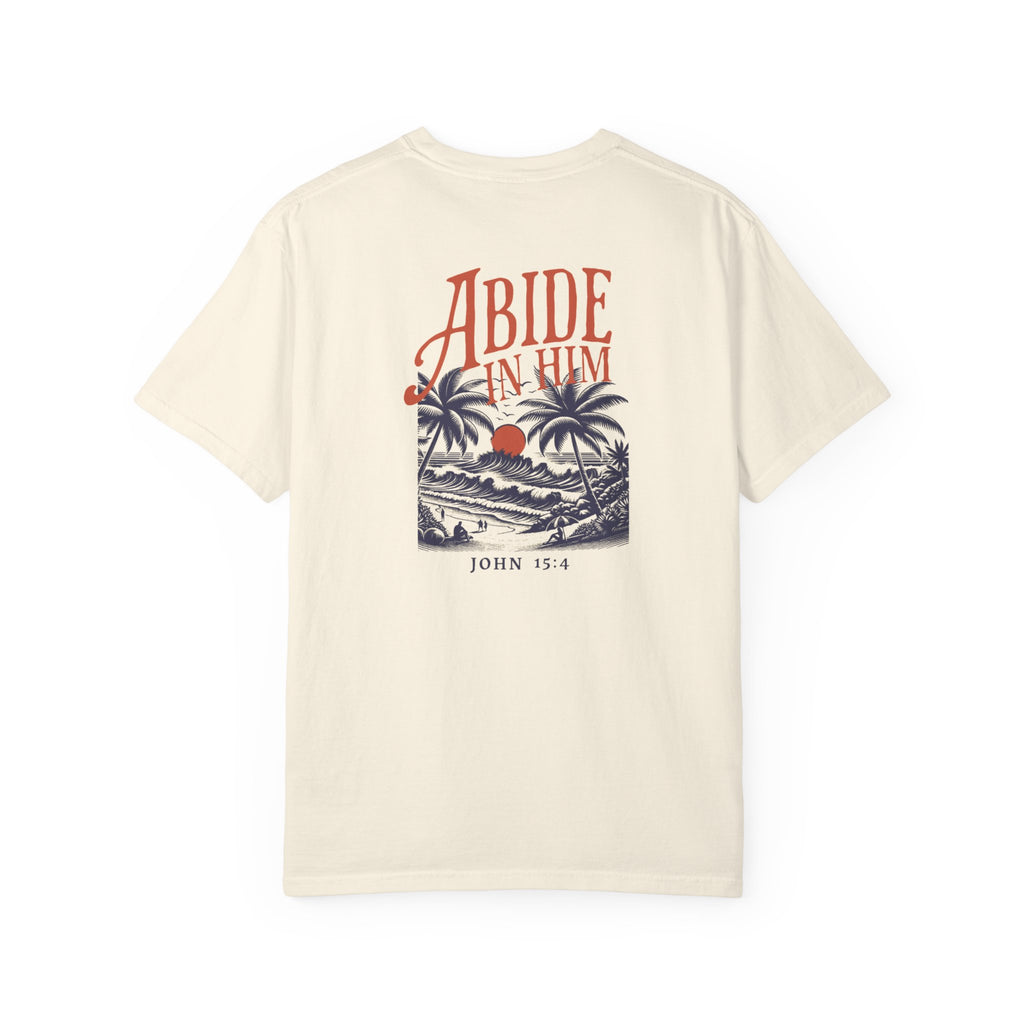 Abide In Him Unisex Tee