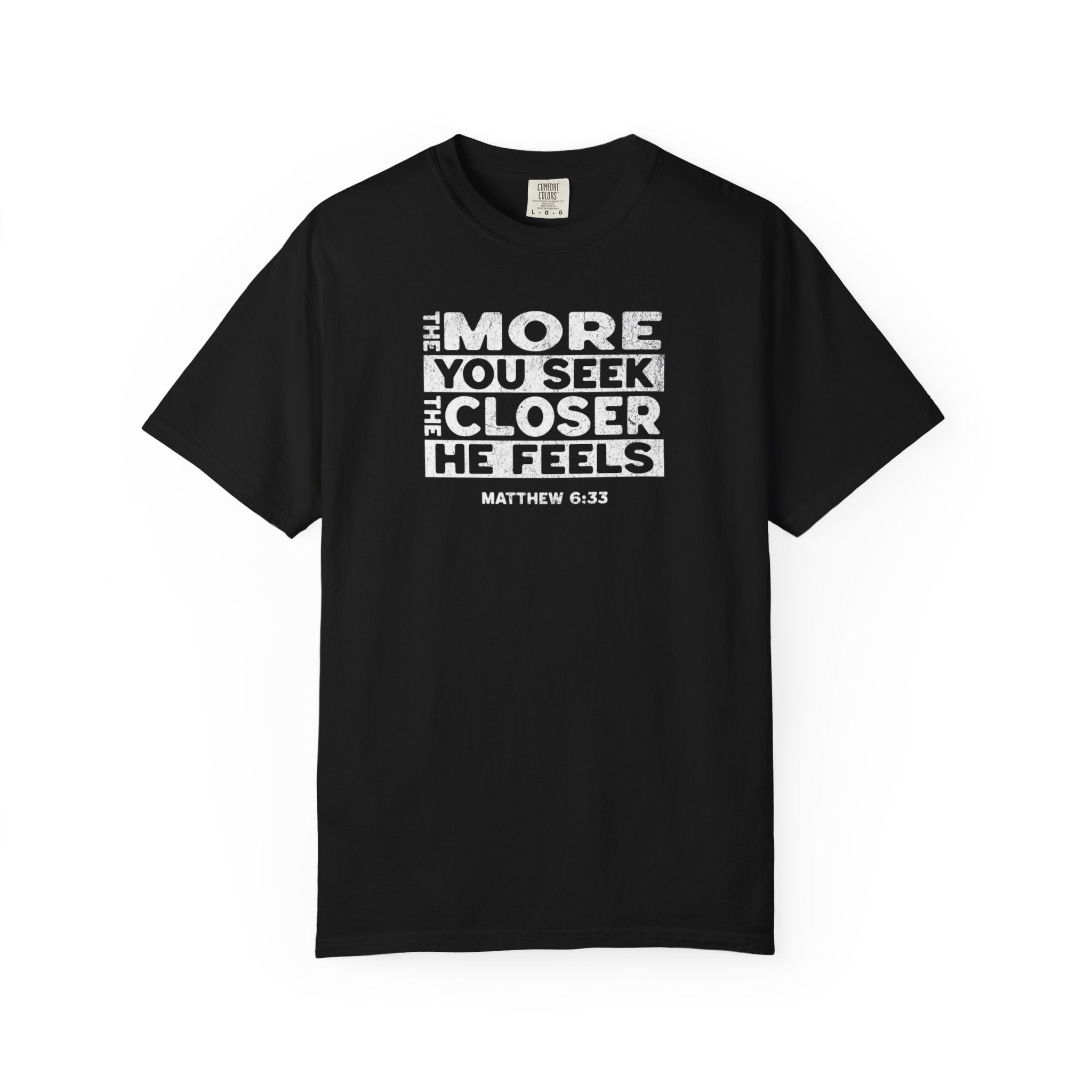 "The Closer He Feels" Men's Tee