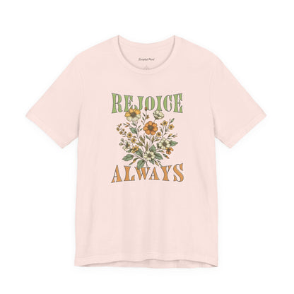Rejoice Always | Women's Tee