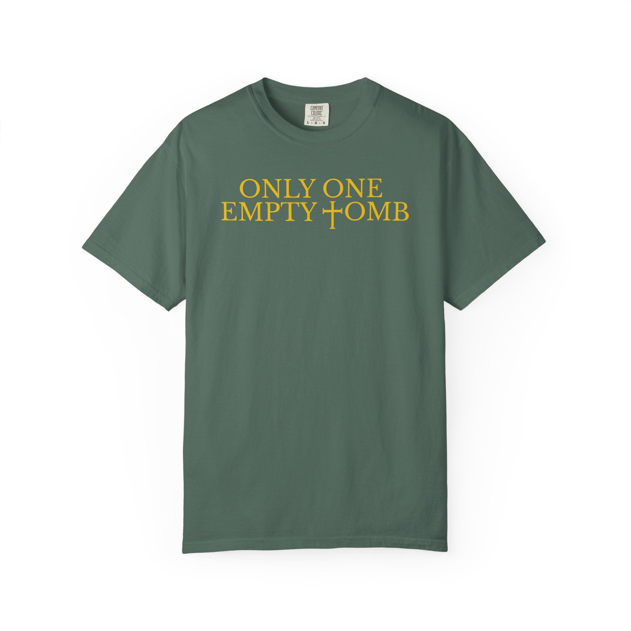 Only One Empty Tomb Tee