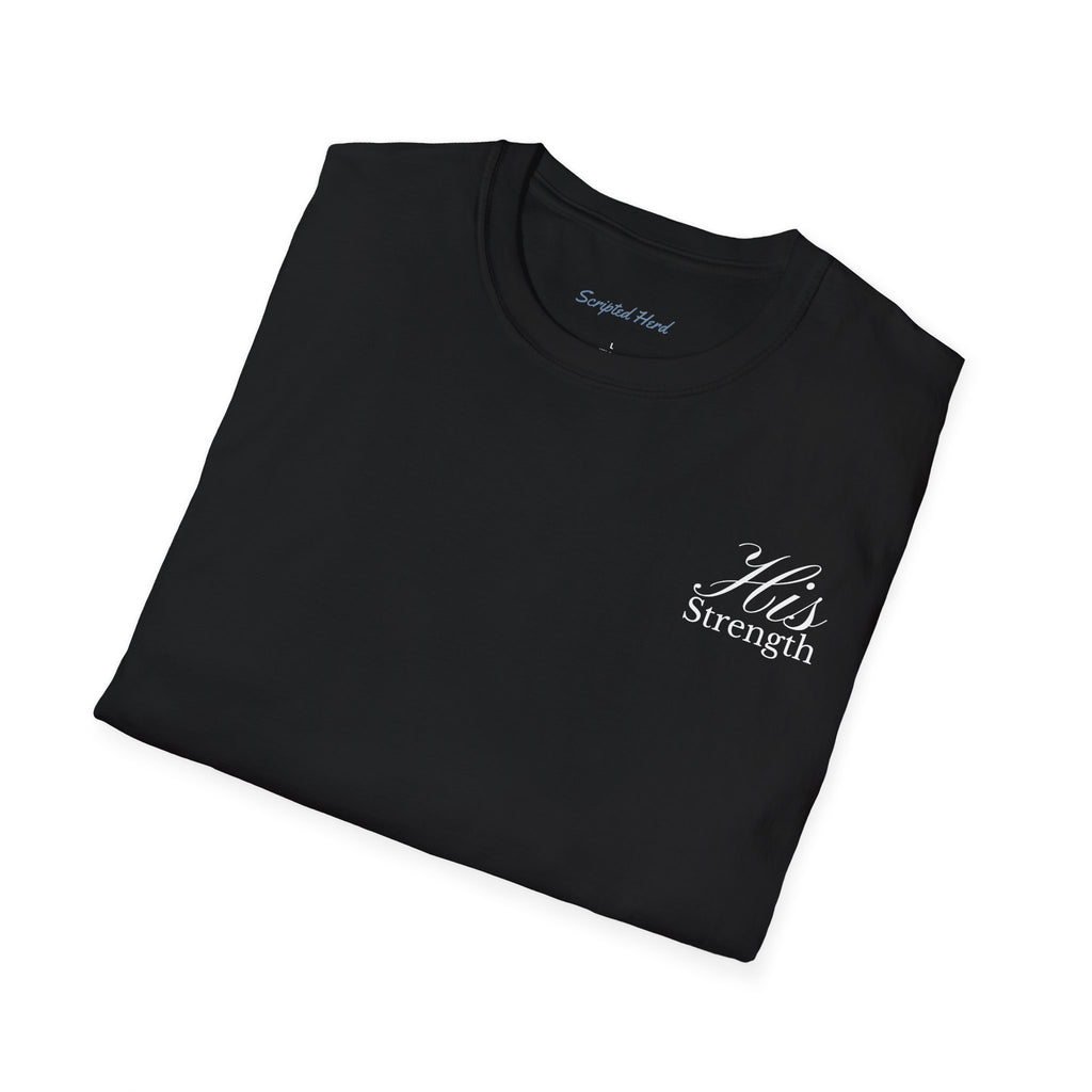 His Strength Men's Tee