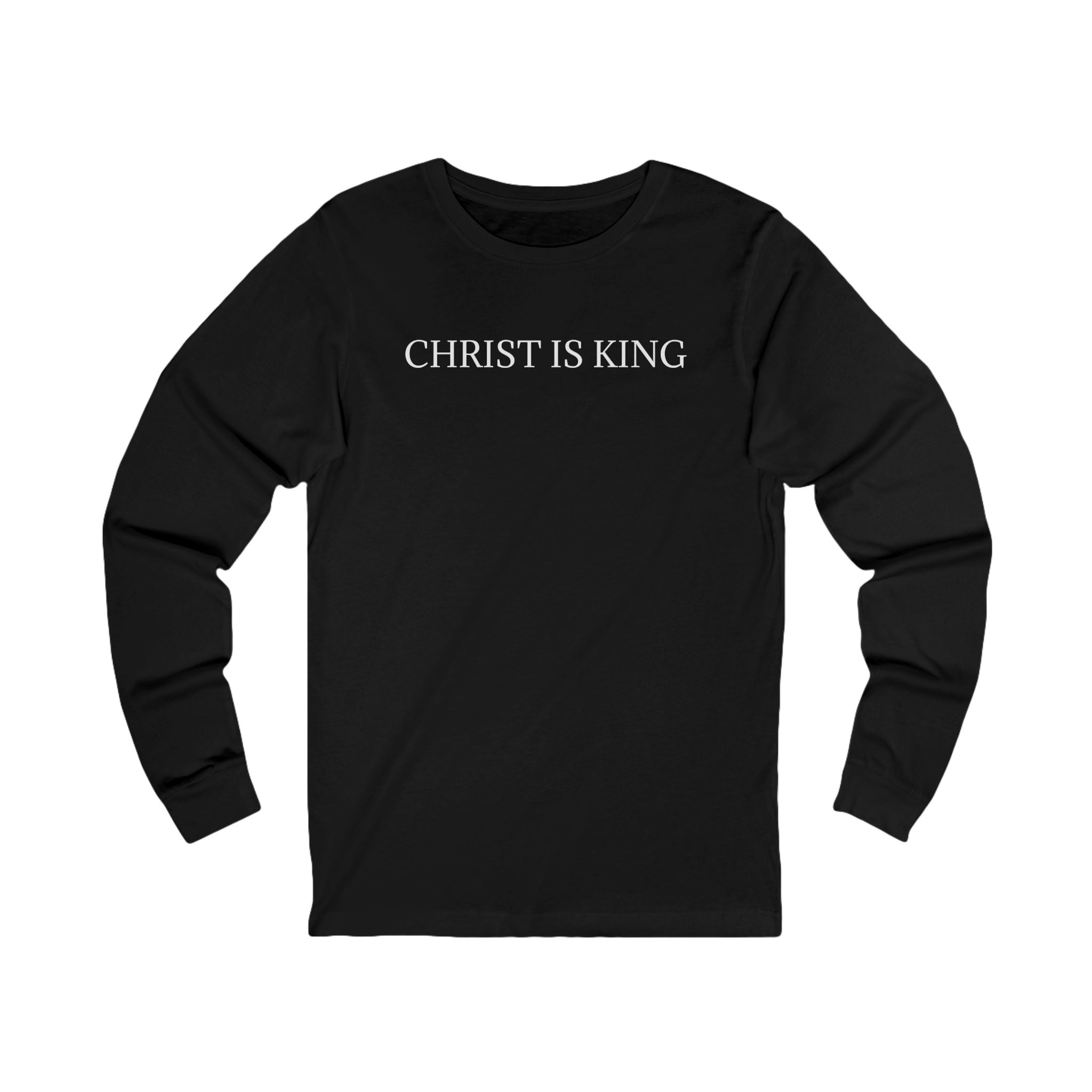Christ Is King | Long Sleeve