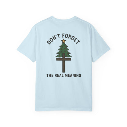 The Real Meaning | Unisex Tee
