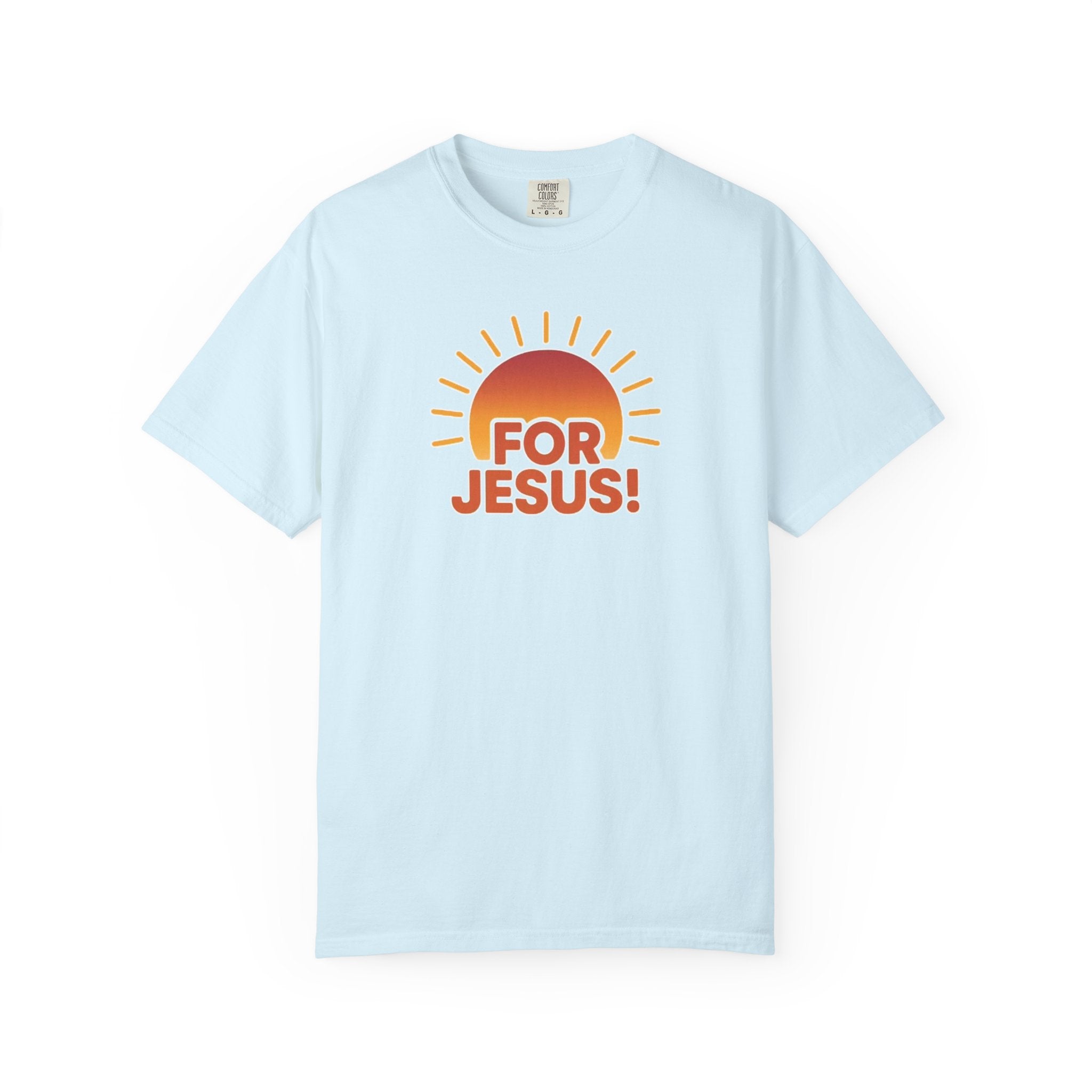 "For Jesus!" Unisex Tee