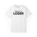 Satan's a Loser T-Shirt