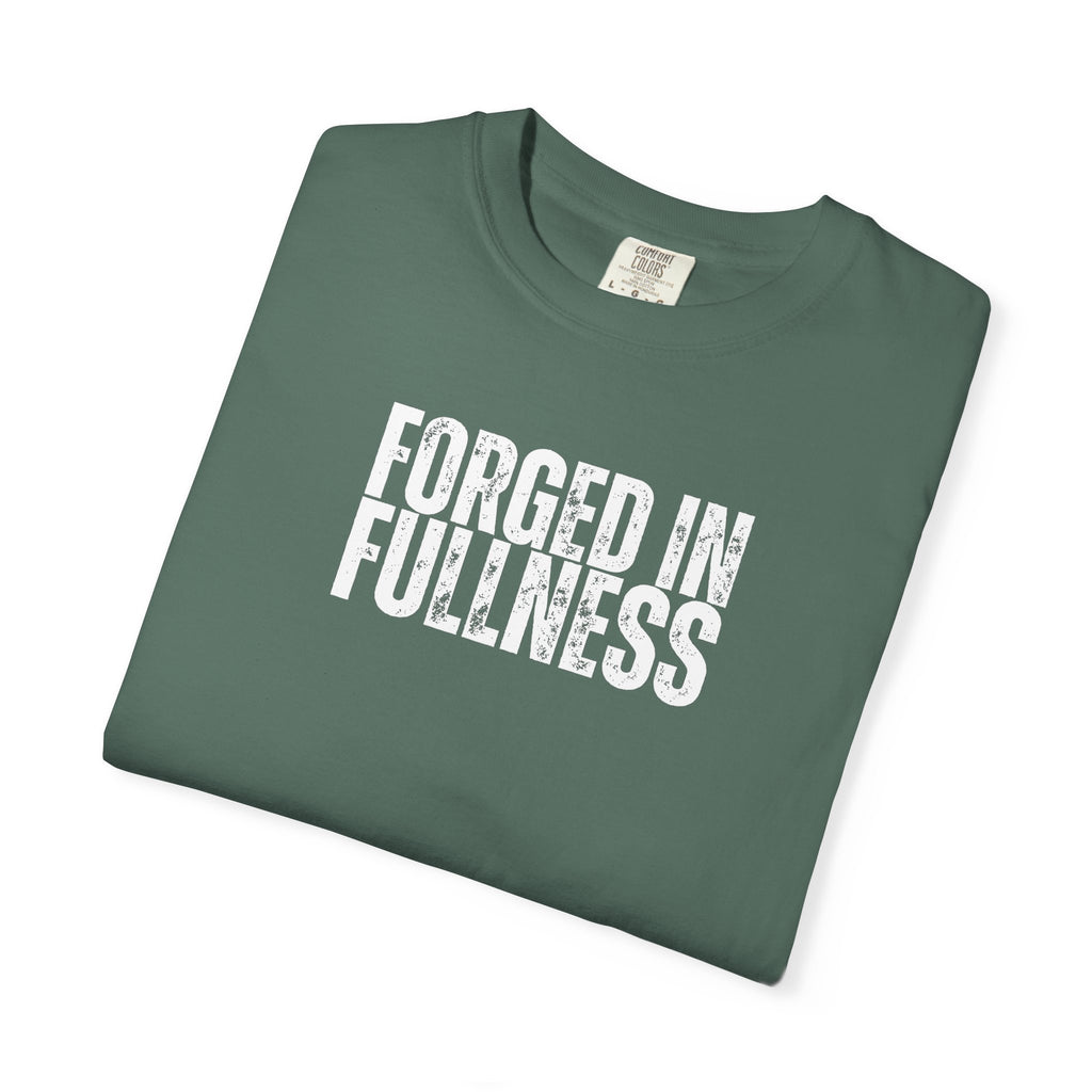 Forged In Fullness | Men's Tee