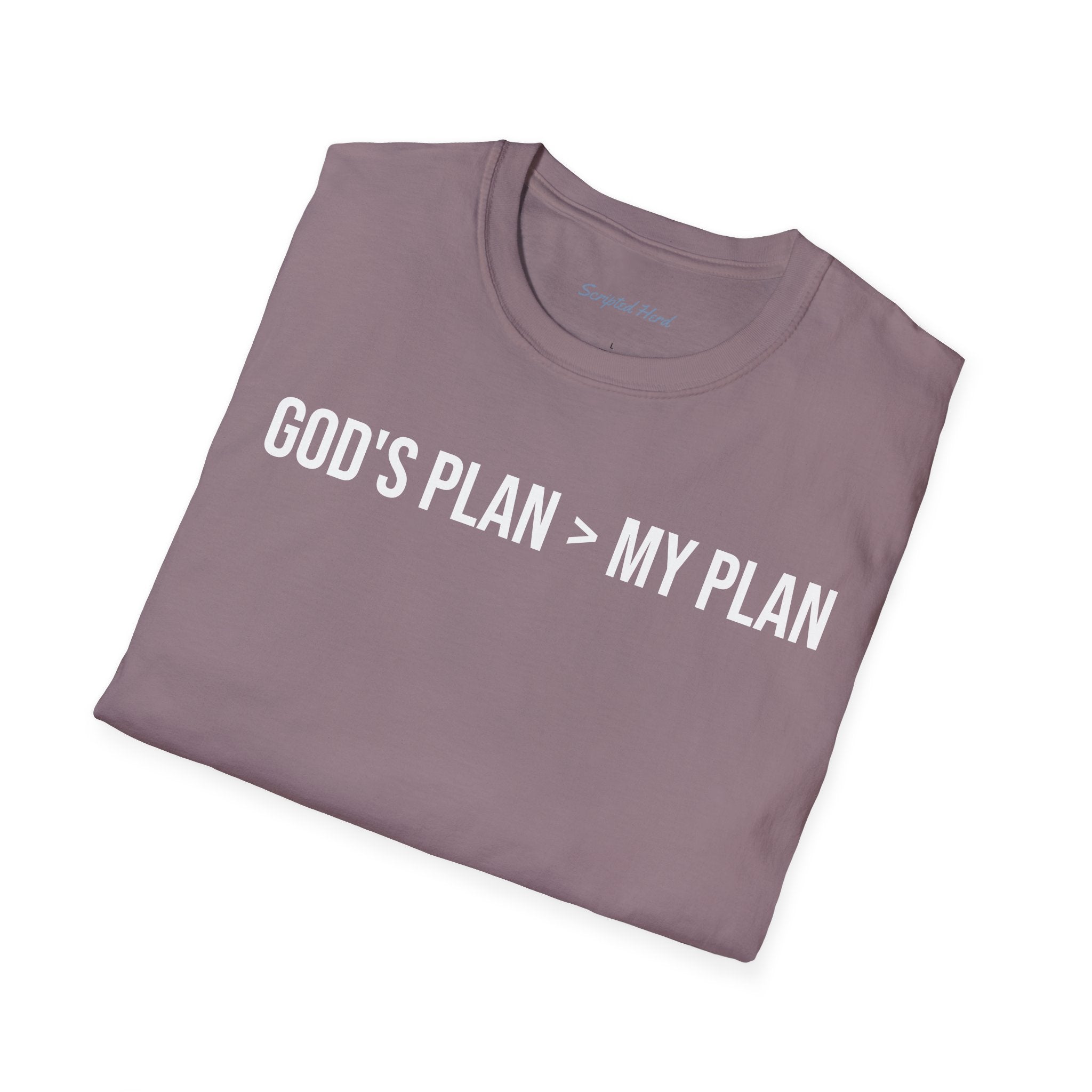 God's Plan > My Plan T-Shirt