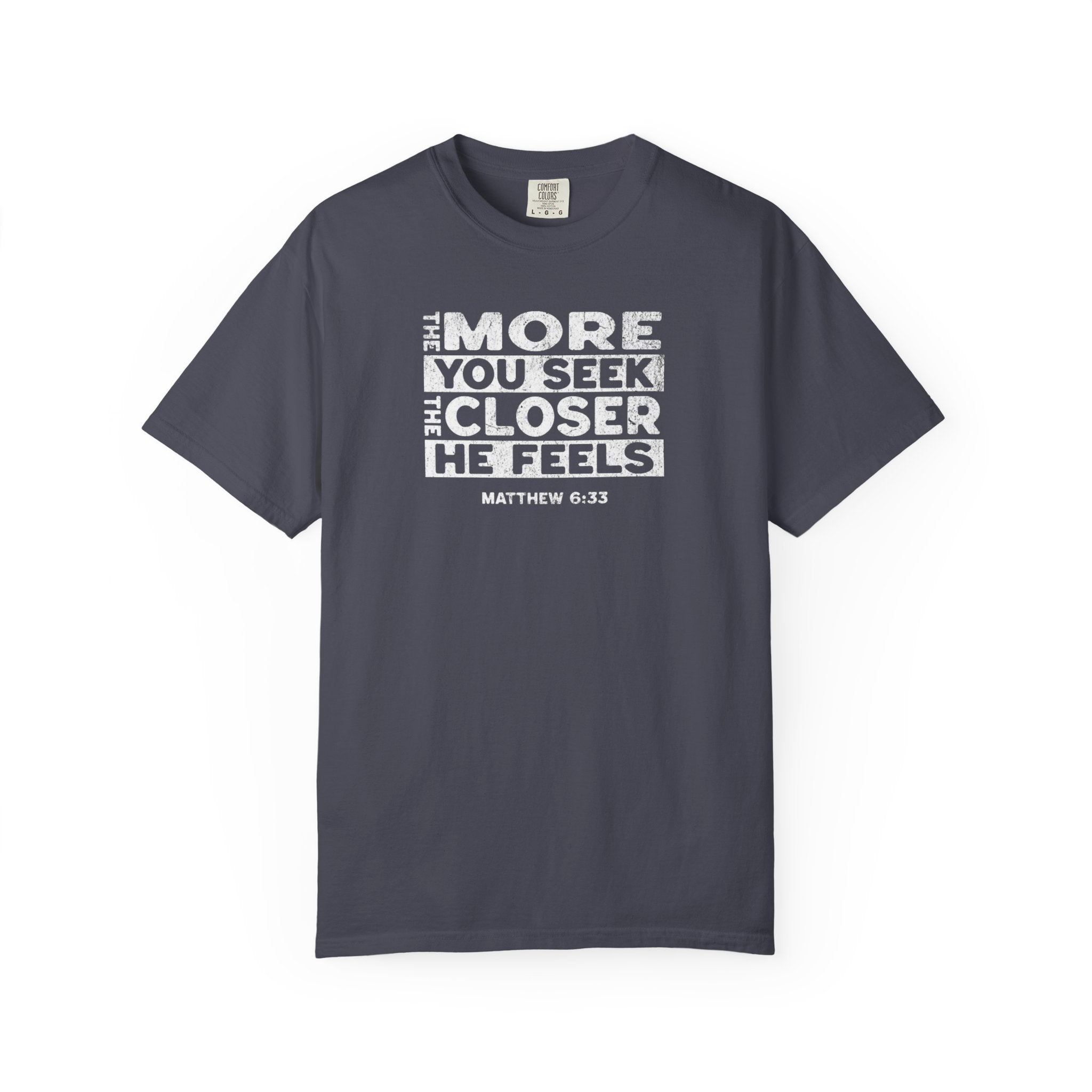 "The Closer He Feels" Men's Tee
