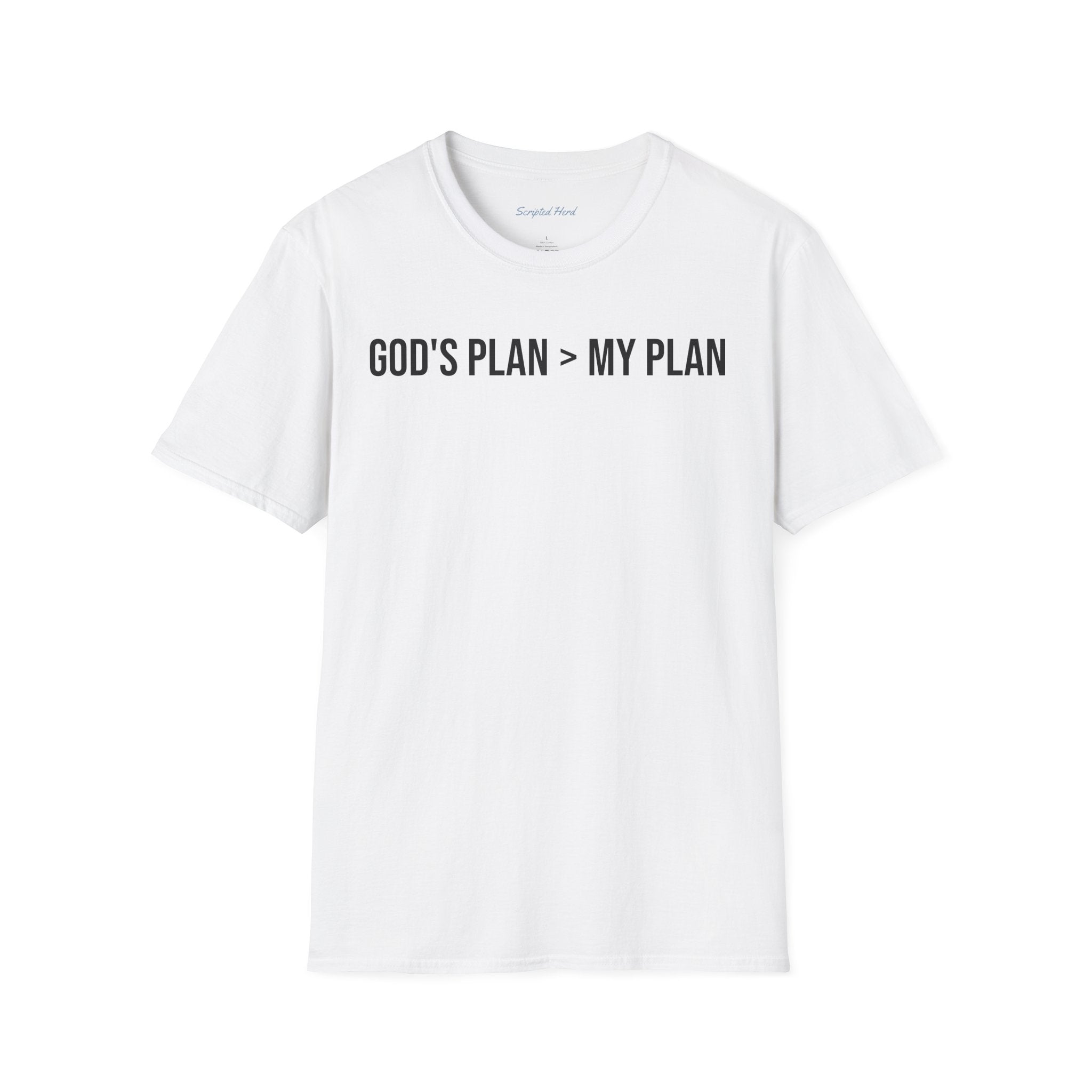 God's Plan > My Plan T-Shirt