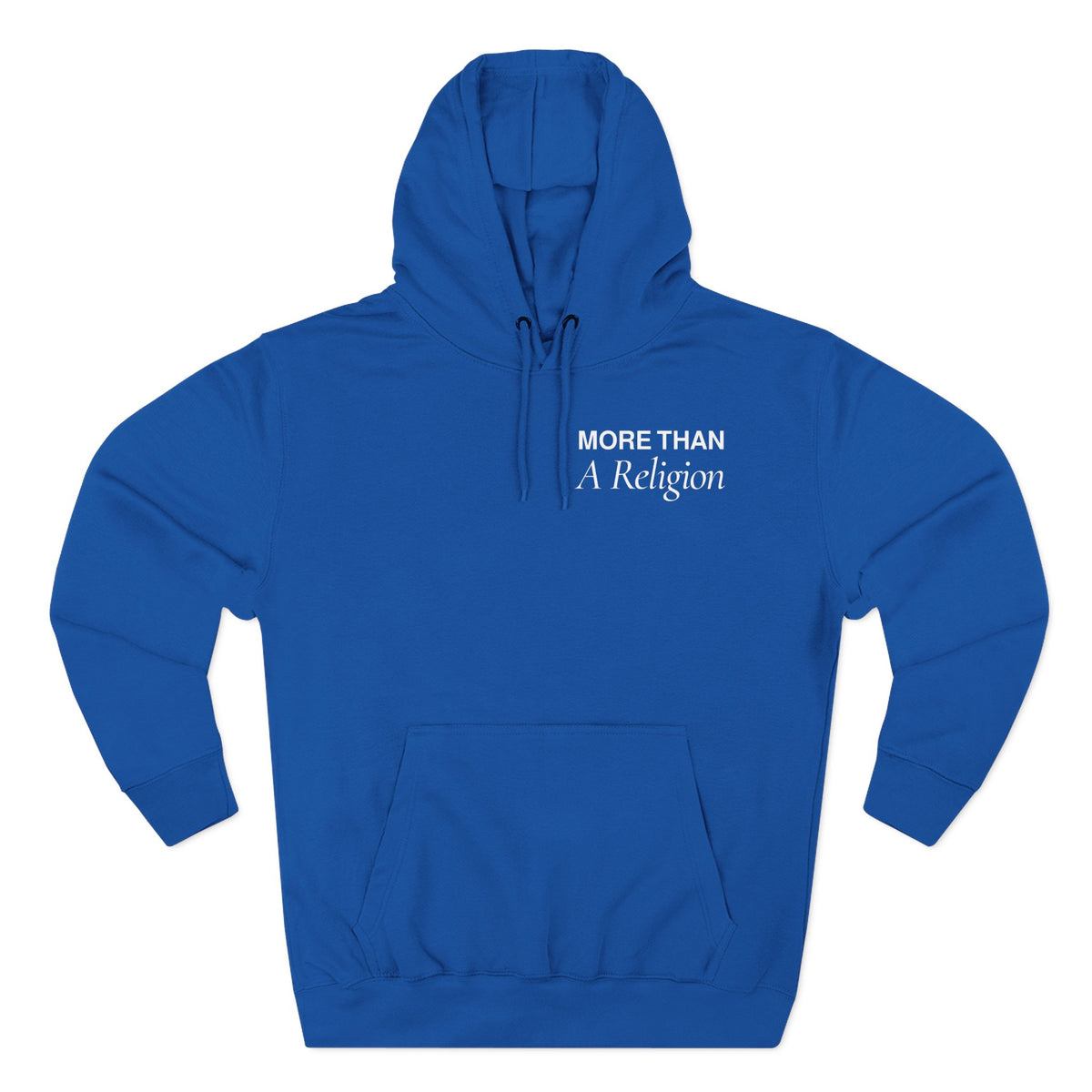 "More Than A Religion" | Unisex Hoodie