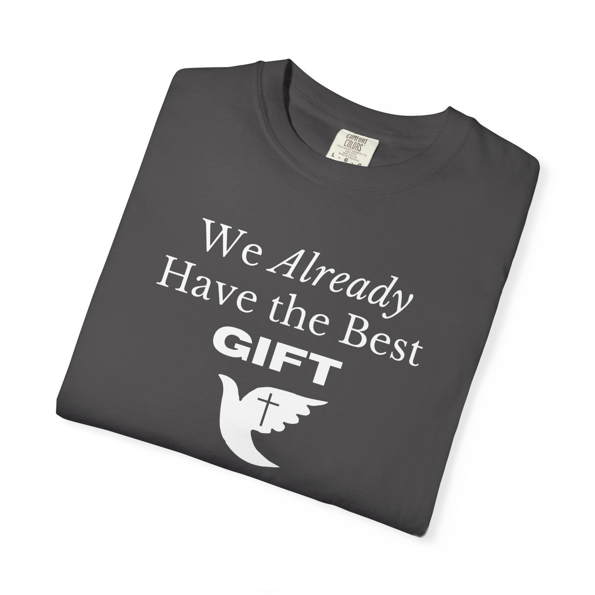 The Best Gift | Unisex Tee