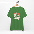 Pray Big Women's Tee