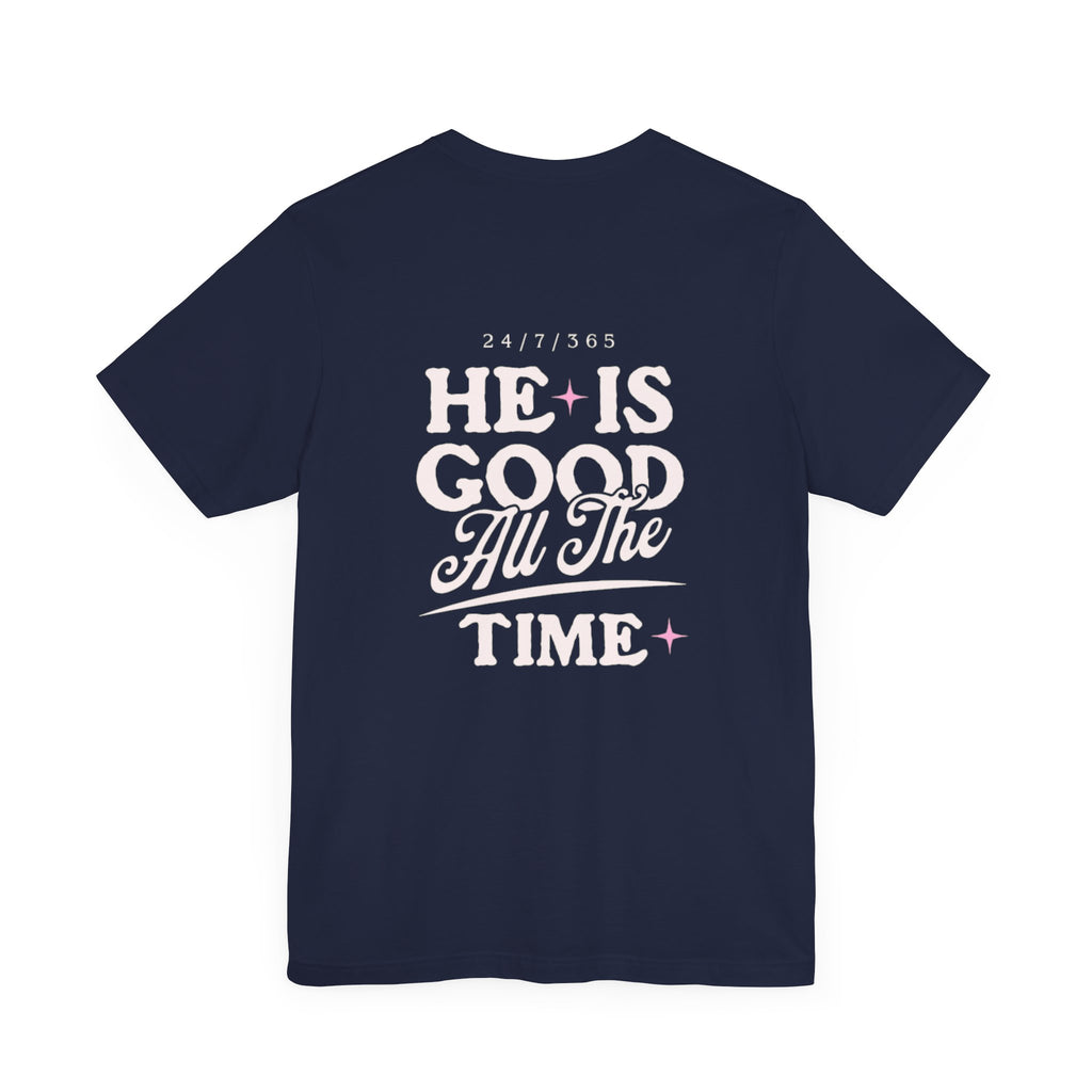 "He Is Good" Women's Tee