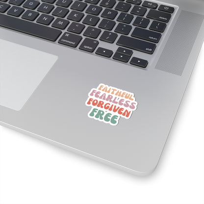 Faithful Fearless Forgiven Free Sticker